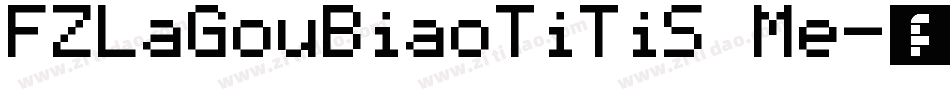 FZLaGouBiaoTiTiS Me字体转换